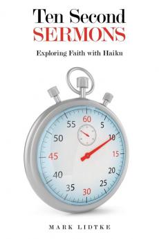 Ten Second Sermons