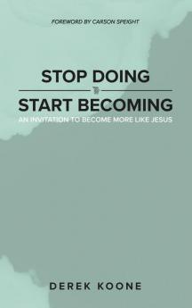 Stop Doing Start Becoming