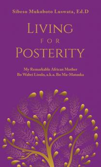 Living for Posterity