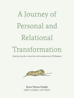 A Journey of Personal and Relational Transformation