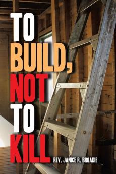 To Build Not To Kill