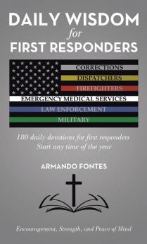 Daily Wisdom for First Responders