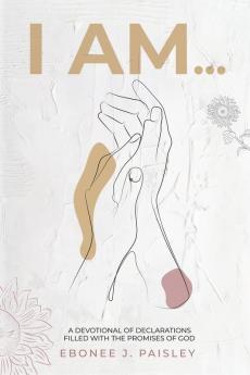 I Am...