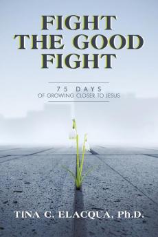 Fight the Good Fight