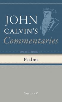 Commentary on the Book of Psalms Volume 5
