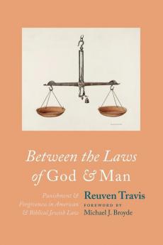 Between the Laws of God and Man