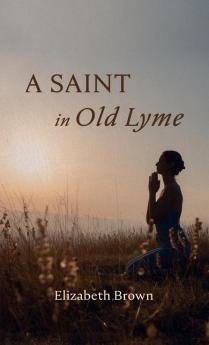 A Saint in Old Lyme