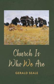 Church Is Who We Are
