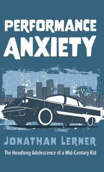 Performance Anxiety