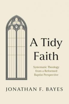 A Tidy Faith