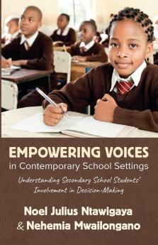 Empowering Voices in Contemporary School Settings