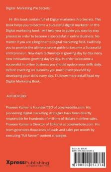 Digital Marketing: Learn Digital Marketing Pro Secrets