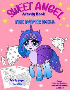 Sweet Angel: Sweet Angel the Paper Doll. Activity Book for Girls Ages 4-8