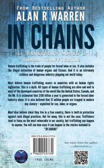 In Chains; The Dangerous World of Human Trafficking