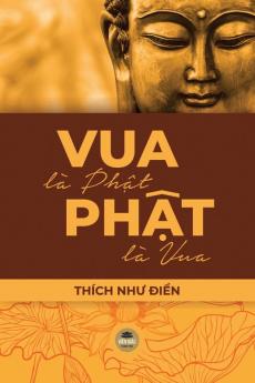 Vua Là Phật Phật Là Vua