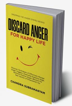 Discard Anger for Happy Life