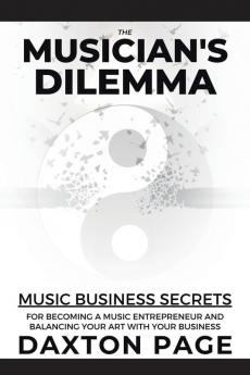 The Musician's Dilemma