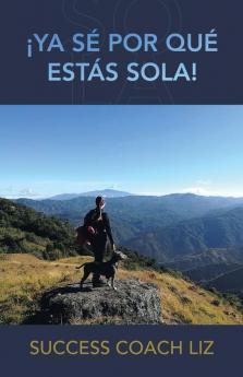 ��Ya S�� Por Qu�� Est��s Sola!