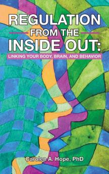 Regulation from the Inside Out