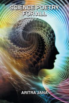 SCIENCE POETRY FOR ALL