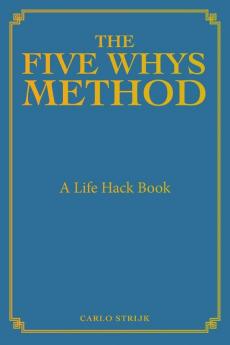 The Five Whys Method