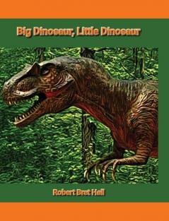 Big Dinosaur Little Dinosaur