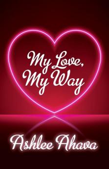 My Love My Way