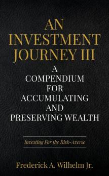 An Investment Journey III