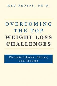 Overcoming the Top Weight Loss Challenges