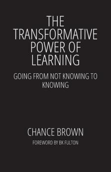 The Transformative Power of Learning