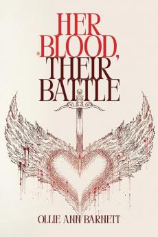 Her Blood Their Battle