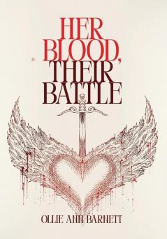 Her Blood Their Battle