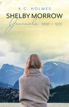 Shelby Morrow Journals 1929 -1935