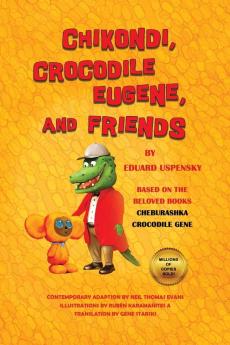 Chikondi Crocodile Eugene and Friends