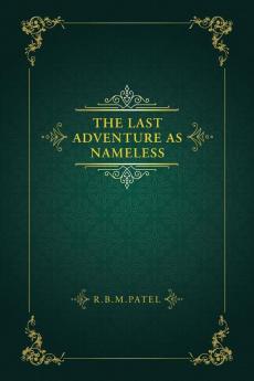The Last Adventure as Nameless