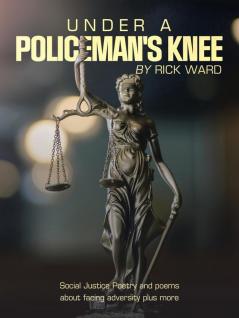 Under a Policeman's Knee