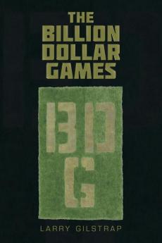 The Billion Dollar Games