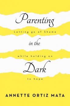 Parenting in the Dark