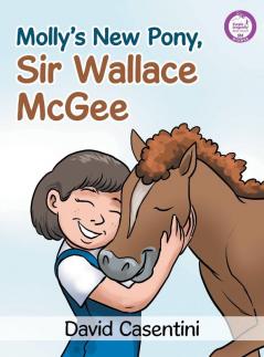 Molly's New Pony Sir Wallace McGee