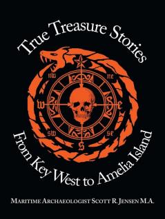 True Treasure Stories From   Key West to Amelia Island