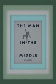 The Man In the Middle