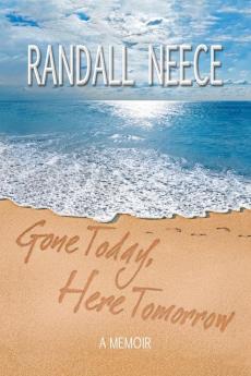 Gone Today Here Tomorrow