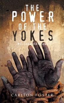 THE POWER OF THE YOKES