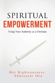 SPIRITUAL EMPOWERMENT