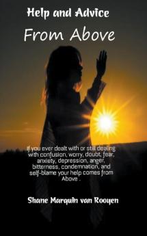 Help and Advice  From Above