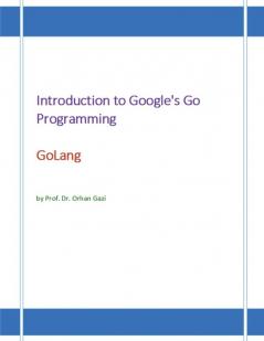 Introduction to Google's Go Programming Language