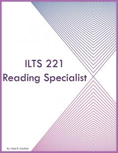 ILTS 221 Reading Specialist