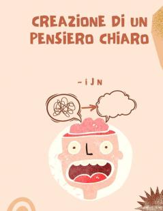 Creazione di un pensiero chiaro