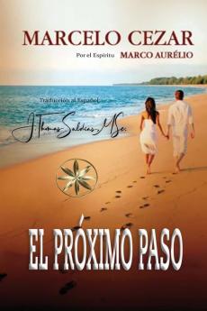 El Próximo Paso (Spanish Edition)