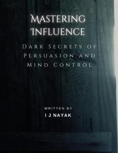 Mastering Influence